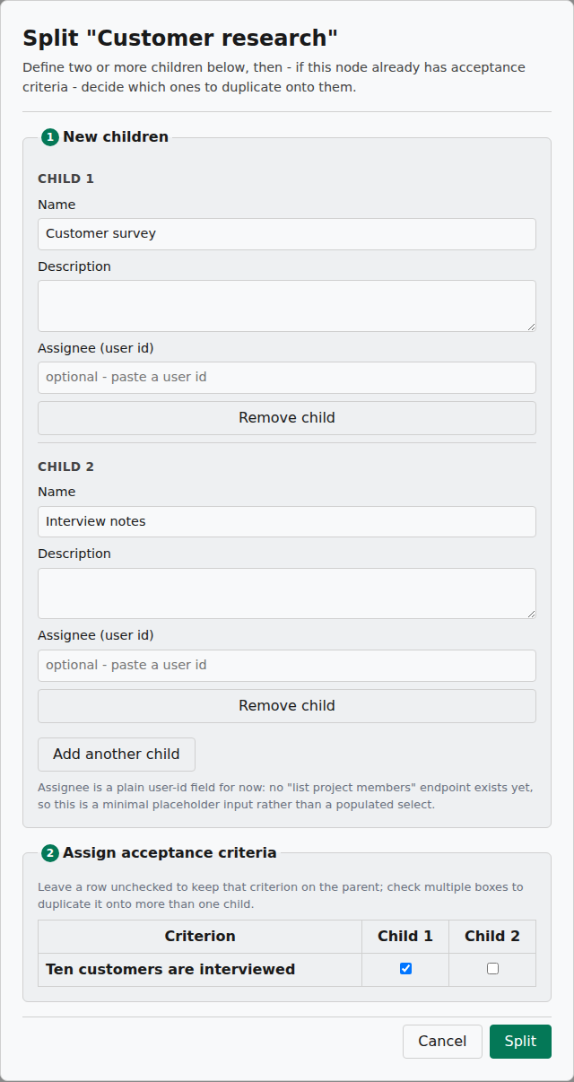 The Split dialog with two new children named and the acceptance criterion assigned to the first one